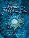 Prince of Hazel and Oak (eBook): Shadowmagic Series, Book 2